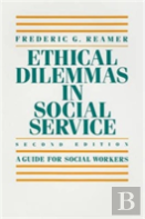 Ethical Dilemmas In Social Service