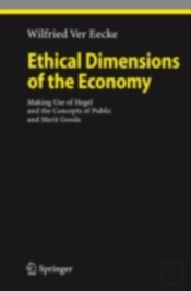 Ethical Dimensions Of The Economy