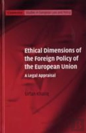 Ethical Dimensions Of The Foreign Policy Of The European Union