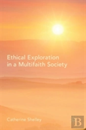 Ethical Exploration In A Multifaith Society
