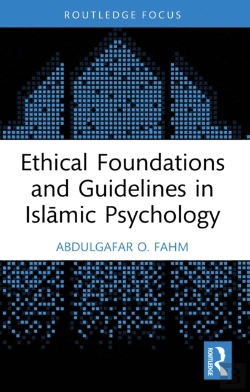 Bertrand.pt - Ethical Foundations And Guidelines In Islamic Psychology