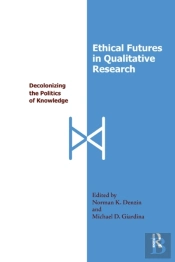 Ethical Futures In Qualitative Research