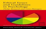 Ethical Issues And Guidelines In Psychology