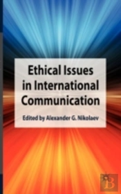 Ethical Issues In International Communication