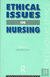 Ethical Issues In Nursing