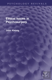 Ethical Issues In Psychosurgery
