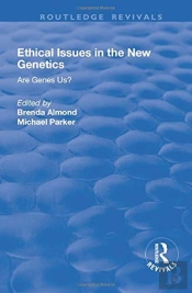 Ethical Issues In The New Genetics