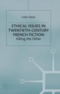 Ethical Issues In Twentieth Century French Fiction