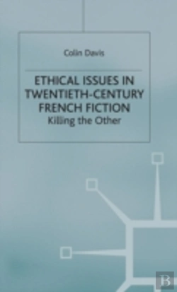 Bertrand.pt - Ethical Issues In Twentieth Century French Fiction