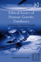 Ethical Issues Of Human Genetic Databases