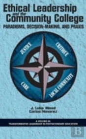 Ethical Leadership And The Community College