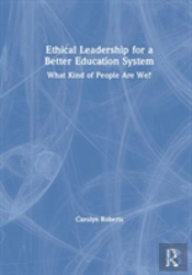 Ethical Leadership For A Better Education System