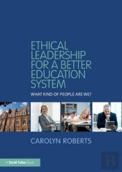 Ethical Leadership For A Better Education System