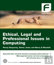 Ethical, Legal And Professional Issues In Computing