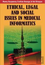 Ethical, Legal And Social Issues In Medical Informatics