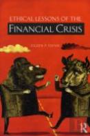 Ethical Lessons Of The Financial Crisis