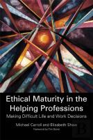Ethical Maturity In The Helping Professions