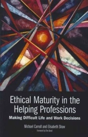Ethical Maturity In The Helping Professions
