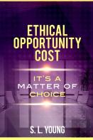 Ethical Opportunity Cost