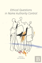 Ethical Questions In Name Authority Control