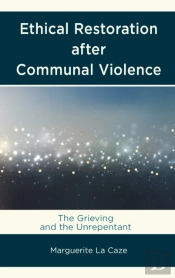 Ethical Restoration After Communal Violence