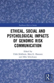 Ethical, Social And Psychological Impacts Of Genomic Risk Communication