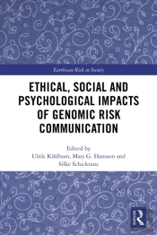Ethical, Social And Psychological Impacts Of Genomic Risk Communication