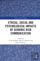 Ethical, Social And Psychological Impacts Of Genomic Risk Communication