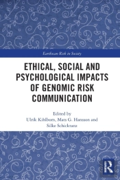 Ethical, Social And Psychological Impacts Of Genomic Risk Communication