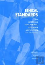 Ethical Standards Of The American Educational Research Association