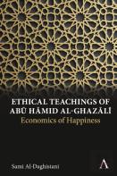 Ethical Teachings Of Abu Hamid Al-Ghazali