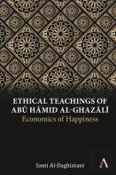 Ethical Teachings Of Abu Hamid Al-Ghazali