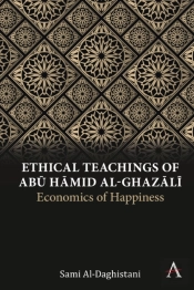 Ethical Teachings Of Abu Hamid Al-Ghazali