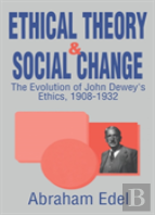 Ethical Theory And Social Change