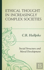 Ethical Thought In Increasingly Complex Societies
