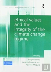 Ethical Values And The Integrity Of The Climate Change Regime