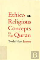 Ethico-Religious Concepts In The Qur'An