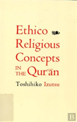 Bertrand.pt - Ethico-Religious Concepts In The Qur'An