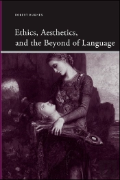 Ethics, Aesthetics, And The Beyond Of Language