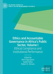 Ethics And Accountable Governance In Africa'S Public Sector, Volume I