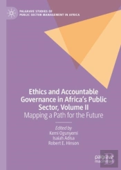 Ethics And Accountable Governance In Africa'S Public Sector, Volume Ii