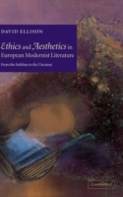 Bertrand.pt - Ethics And Aesthetics In European Modernist Literature