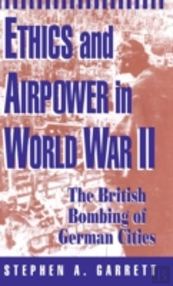 Bertrand.pt - Ethics And Airpower In World War Ii
