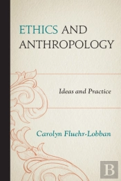 Ethics And Anthropology