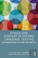 Ethics And Context In Second Language Testing