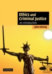 Ethics And Criminal Justice