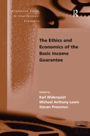 Ethics And Economics Of The Basic Income Guarantee