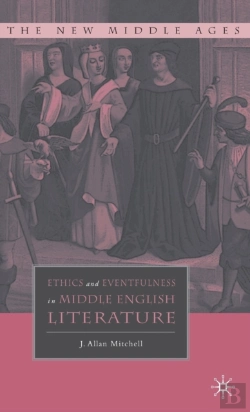 Bertrand.pt - Ethics And Eventfulness In Middle English Literature