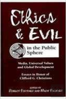 Ethics And Evil In The Public Sphere