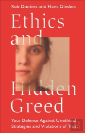 Ethics And Hidden Greed